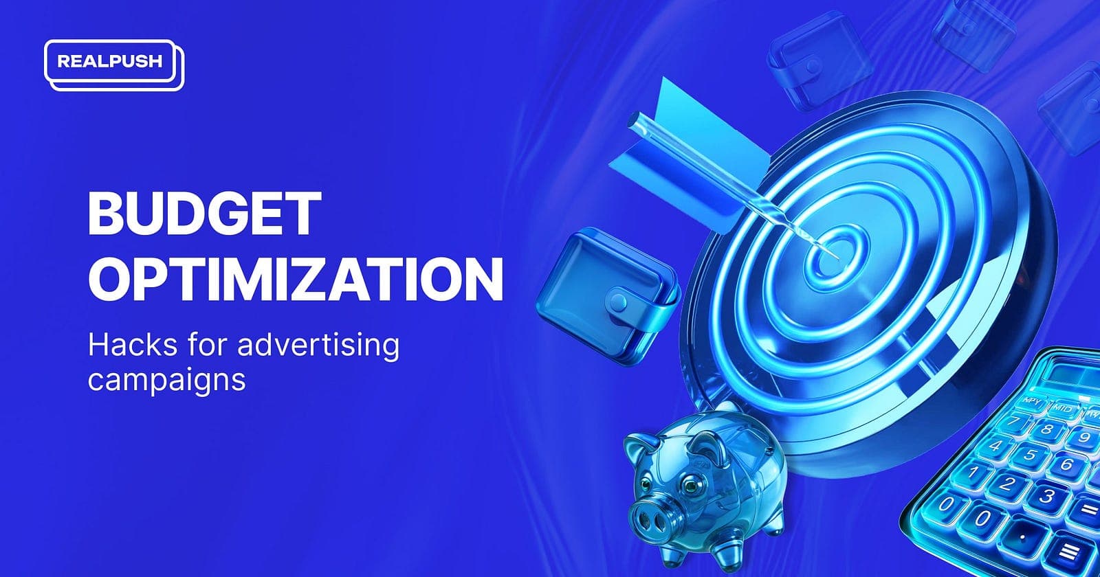 Budget optimization hacks for advertising campaigns
